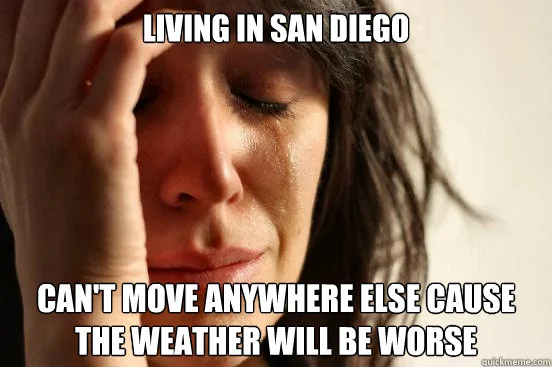 Jeep Wrangler JL Jeep humor waiting room ( ** NO POLITICS ** ) CantMoveFromSanDiego
