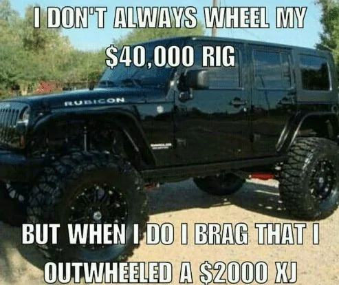 Jeep Wrangler JL Jeep humor waiting room ( ** NO POLITICS ** ) i-dont-always-wheel-mm-40-000-rig-but-when-i-7367632