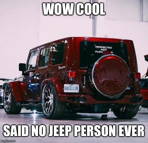 Jeep Wrangler JL Jeep humor waiting room ( ** NO POLITICS ** ) 3cl9yy