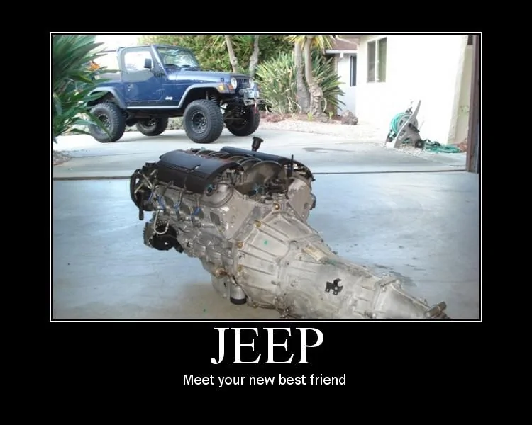 Jeep Wrangler JL Jeep humor waiting room ( ** NO POLITICS ** ) 134d1236922854-jeep-humor-motivator4264089