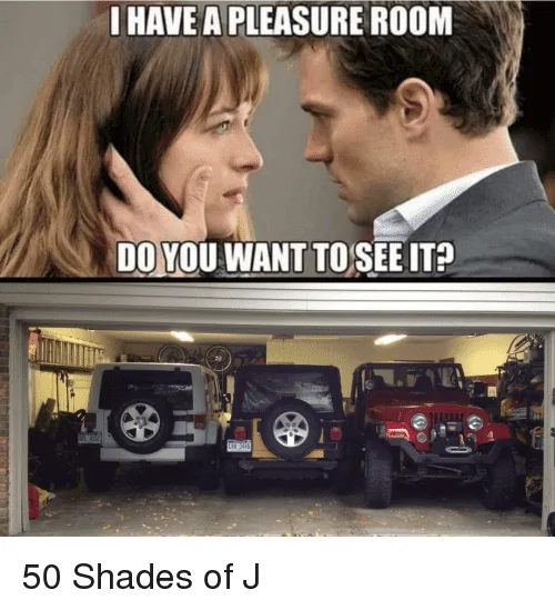 Jeep Wrangler JL Jeep humor waiting room ( ** NO POLITICS ** ) i-have-a-pleasure-room-do-you-want-tosee-it-37226146