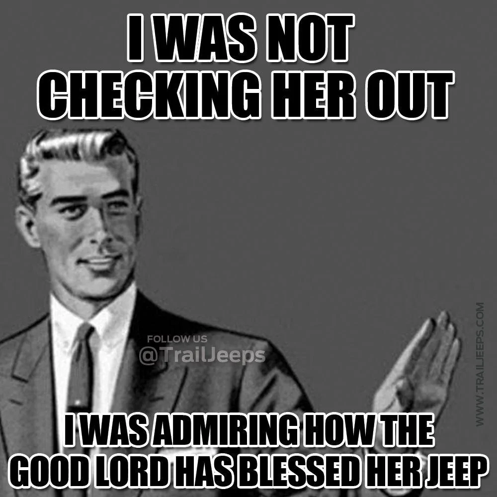 Jeep Wrangler JL Jeep humor waiting room ( ** NO POLITICS ** ) 8D9FB3B0-B800-4888-9321-C07637B4F8D9