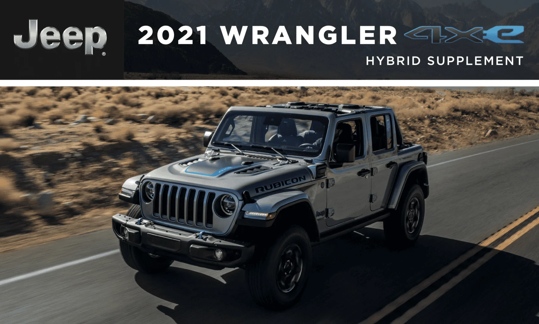 Jeep Wrangler JL 2021 Wrangler 4xe Hybrid Supplement to the Owner’s Manual 2021 Jeep Wrangler 4xe Hybrid Supplement