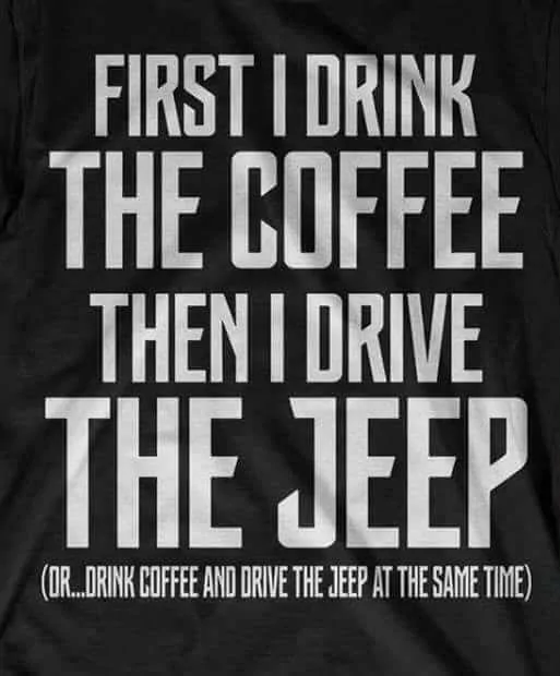 Jeep Wrangler JL Jeep humor waiting room ( ** NO POLITICS ** ) CB7DC36F-5E07-4095-B9EA-ABB245761876