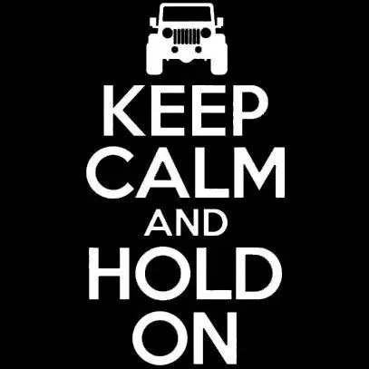 Jeep Wrangler JL Jeep humor waiting room ( ** NO POLITICS ** ) ac72af396743e7fec5dc6238c56f7192--keep-calm-jeep-stuff