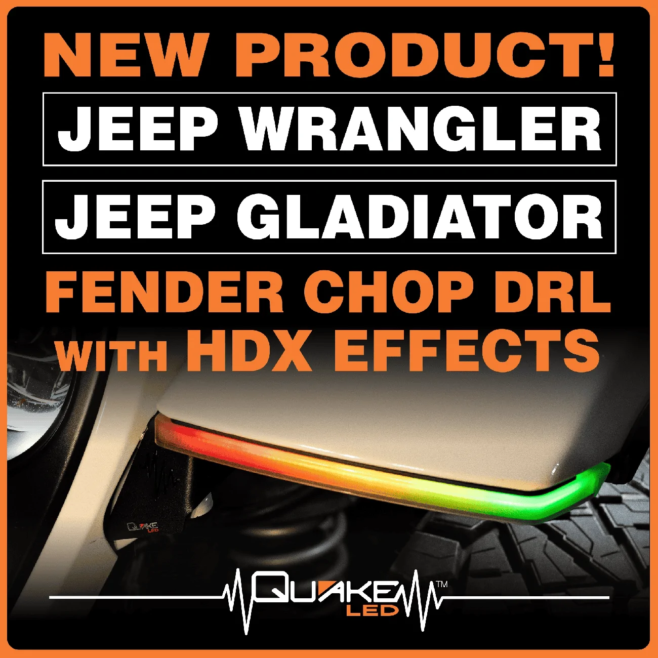 Jeep Wrangler JL Quake LED Releases New HDX Fender Chop Kit For ALL Wrangler Trim Levels! HDX_Chop_ads-01
