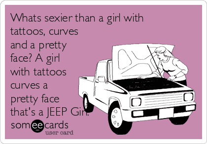 Jeep Wrangler JL Jeep humor waiting room ( ** NO POLITICS ** ) F46FA091-05C3-4F4E-A44E-56FCEC847C3F