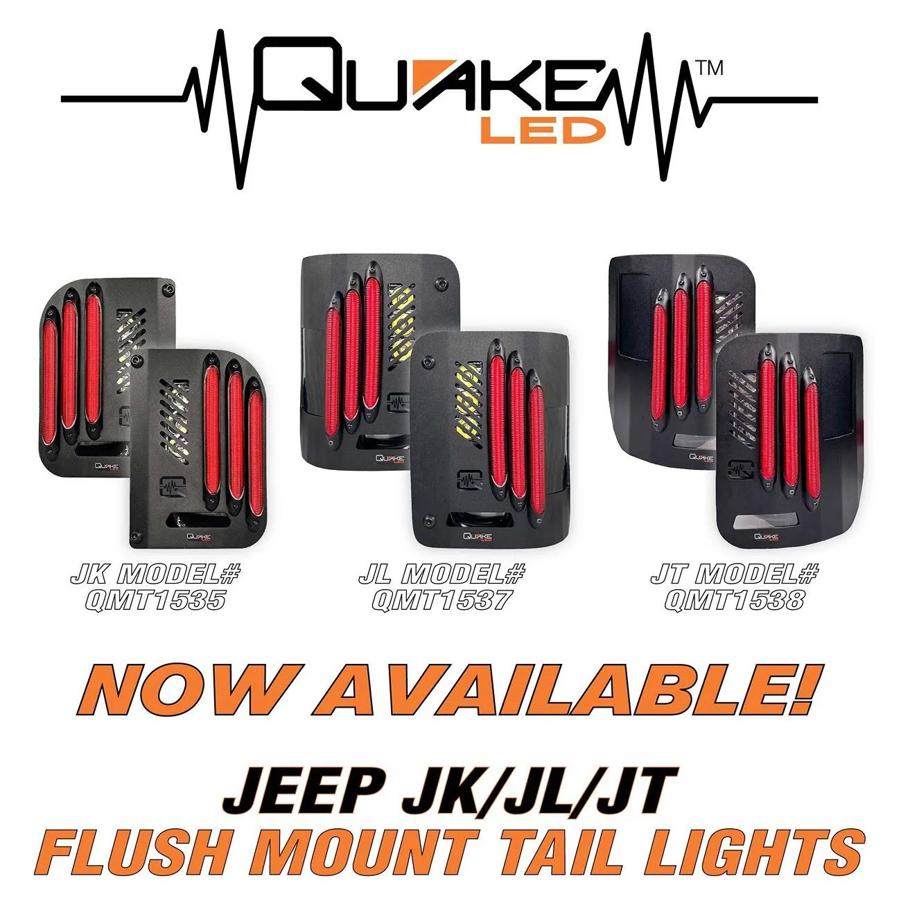 Jeep Wrangler JL !!!NEW Product!!! Quake Led FLUSH Taillights are live! Featuring B.A.S.S. Technology - QMT1537 4_Flush Ads