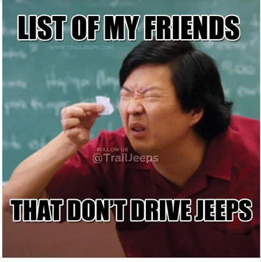 Jeep Wrangler JL Jeep humor waiting room ( ** NO POLITICS ** ) 3121DC29-E6EF-4D72-8917-7356A85BDE8F